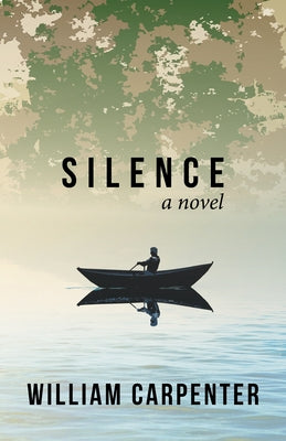 Silence by Carpenter, William