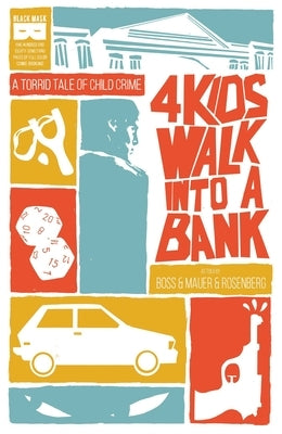 4 Kids Walk Into a Bank Tp by Rosenberg, Matthew