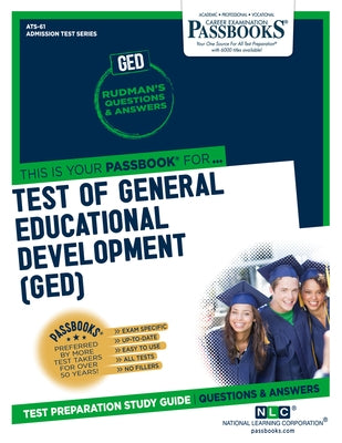 Test of General Educational Development (GED) (ATS-61): Passbooks Study Guide by Corporation, National Learning