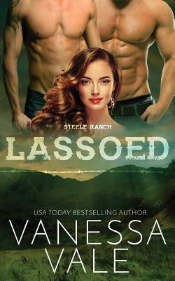 Lassoed by Vale, Vanessa