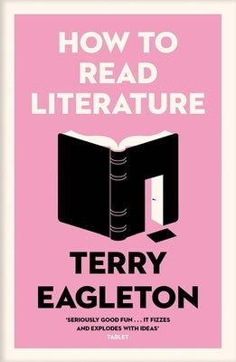 How to Read Literature by Eagleton, Terry