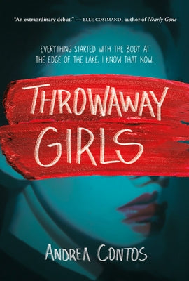 Throwaway Girls by Contos, Andrea