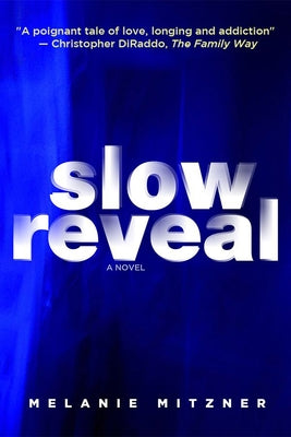 Slow Reveal by Mitzner, Melanie
