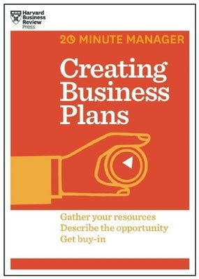 Creating Business Plans (HBR 20-Minute Manager Series) by Review, Harvard Business