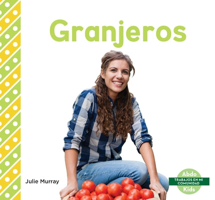 Granjeros (Farmers) by Murray, Julie