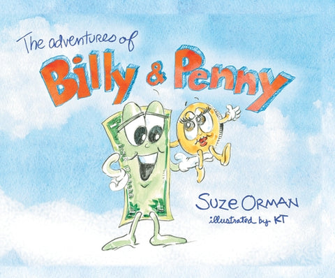The Adventures of Billy and Penny by Orman, Suze