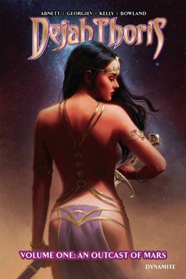 Dejah Thoris: An Outcast of Mars by Abnett, Dan