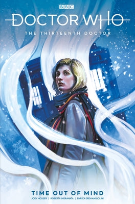 Doctor Who: The Thirteenth Doctor: Time Out of Mind (Graphic Novel) by Houser, Jody