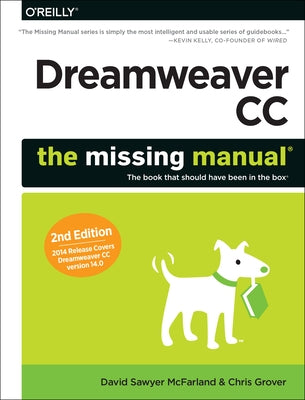 Dreamweaver CC: The Missing Manual: Covers 2014 Release by McFarland, David Sawyer