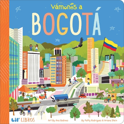 Vámonos: Bogotá by Rodriguez, Patty