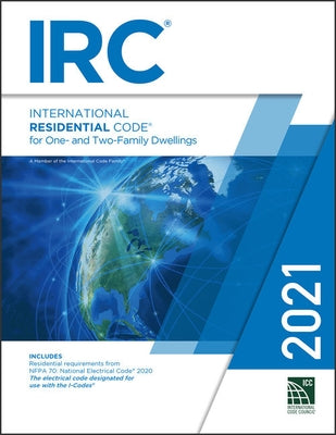 2021 International Residential Code, Loose-Leaf Version by International Code Council