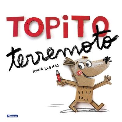 Topito Terremoto / Little Mole Quake by Llenas, Anna