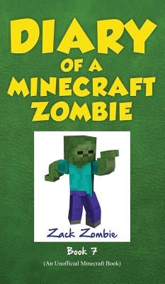 Diary of a Minecraft Zombie Book 7: Zombie Family Reunion by Zombie, Zack