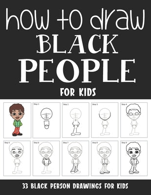 How to Draw Black People for Kids by Rai, Sonia