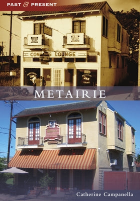 Metairie by Campanella, Catherine
