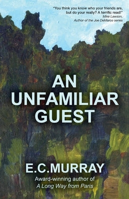 An Unfamiliar Guest by Murray, E. C.
