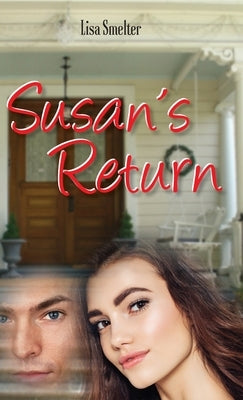 Susan's Return by Smelter, Lisa