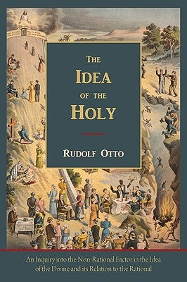 The Idea of the Holy-Text of First English Edition by Otto, Rudolf
