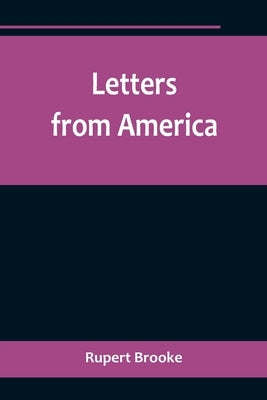 Letters from America by Brooke, Rupert