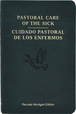 Pastoral Care of the Sick by International Commission on English in t