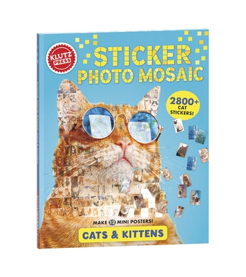 Sticker Photo Mosaic: Cats & Kittens by Klutz Press