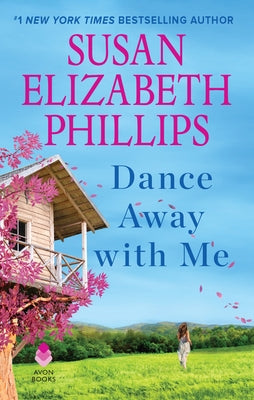 Dance Away with Me by Phillips, Susan Elizabeth