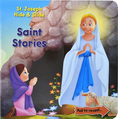 St. Joseph Hide & Slide Saint Stories by Donaghy, Thomas J.