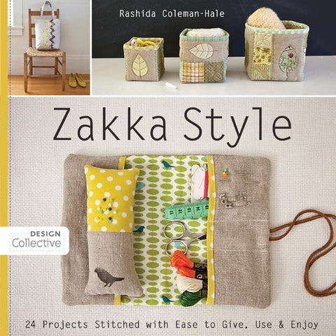 Zakka Style-Print-on-Demand-Edition: 24 Projects Stitched with Ease to Give, Use & Enjoy by Coleman-Hale, Rashida