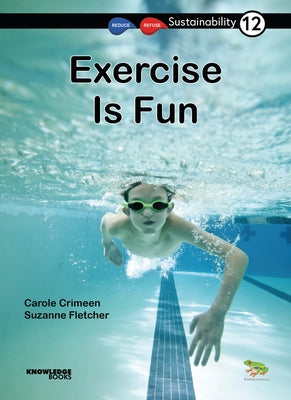 Exercise Is Fun: Book 12 by Crimeen, Carole
