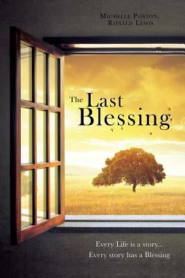 The Last Blessing by Poston, Michelle
