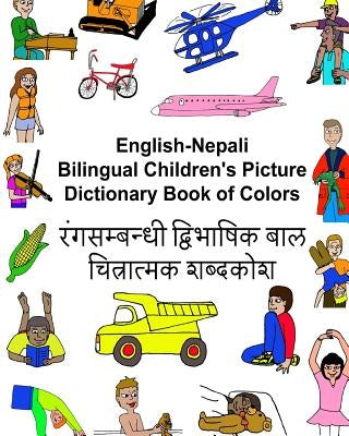 English-Nepali Bilingual Children's Picture Dictionary Book of Colors by Carlson, Kevin