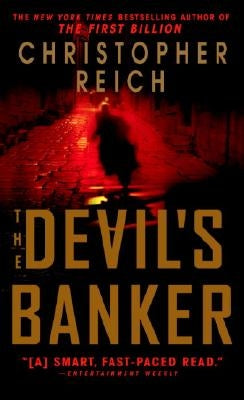 The Devil's Banker by Reich, Christopher