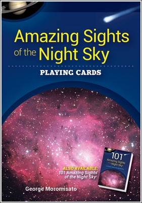 Amazing Sights of the Night Sky Playing Cards by Moromisato, George