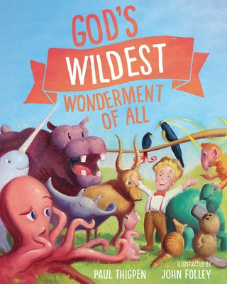 God's Wildest Wonderment of All by Thigpen, Paul