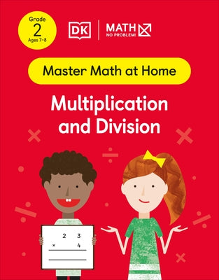 Math - No Problem! Multiplication and Division, Grade 2 Ages 7-8 by Math - No Problem!