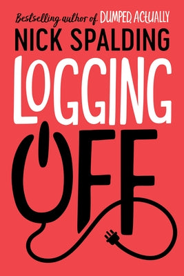 Logging Off by Spalding, Nick
