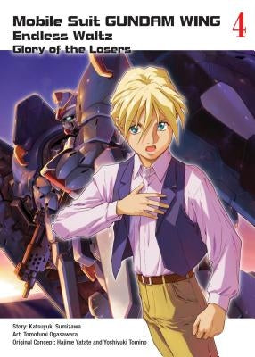 Mobile Suit Gundam Wing 4: Glory of the Losers by Sumizawa, Katsuyuki