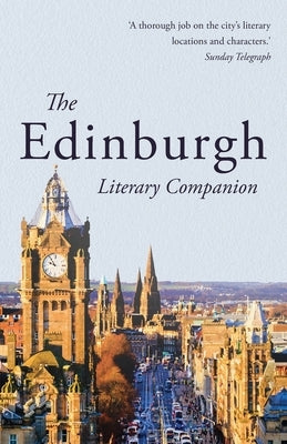 The Edinburgh Literary Companion by Lownie, Andrew