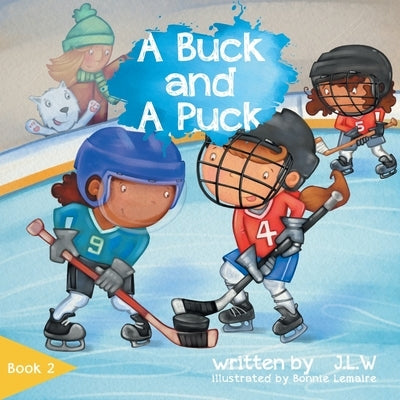 A Buck and A Puck by W, J. L.