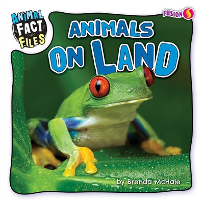 Animals on Land by McHale, Brenda