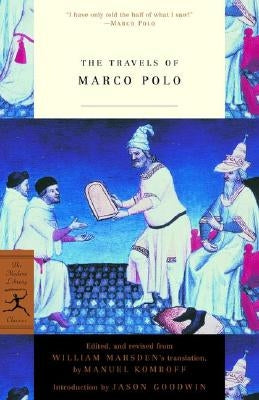 The Travels of Marco Polo by Polo, Marco