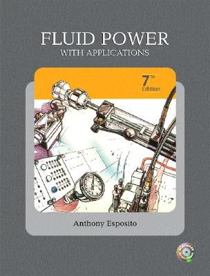 Fluid Power with Applications [With CDROM] by Esposito, Anthony