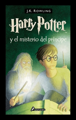 Harry Potter Y El Misterio del Príncipe / Harry Potter and the Half-Blood Prince by Rowling, J. K.