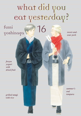 What Did You Eat Yesterday? 16 by Yoshinaga, Fumi