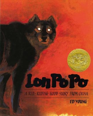 Lon Po Po: A Red-Riding Hood Story from China by Young, Ed