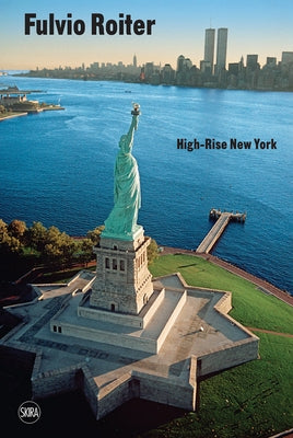Fulvio Roiter: High-Rise New York by Roiter, Fulvio