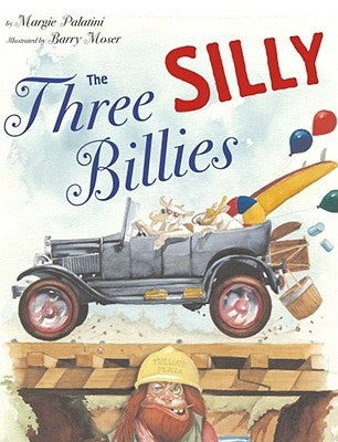 The Three Silly Billies by Palatini, Margie