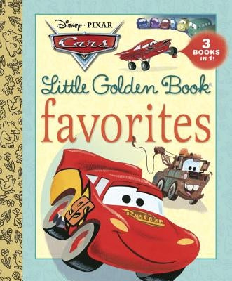 Cars Little Golden Book Favorites (Disney/Pixar Cars) by Various