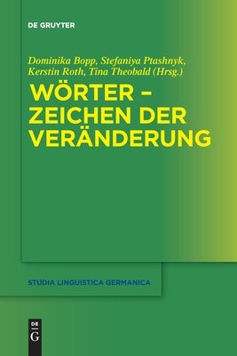 Wörter - Zeichen der Veränderung by Bopp, Dominika