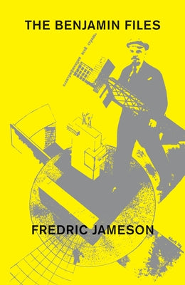The Benjamin Files by Jameson, Fredric
